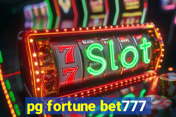pg fortune bet777